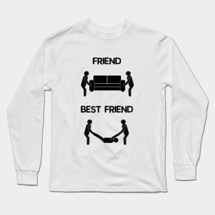 Friend versus Best Friend Long Sleeve T-Shirt